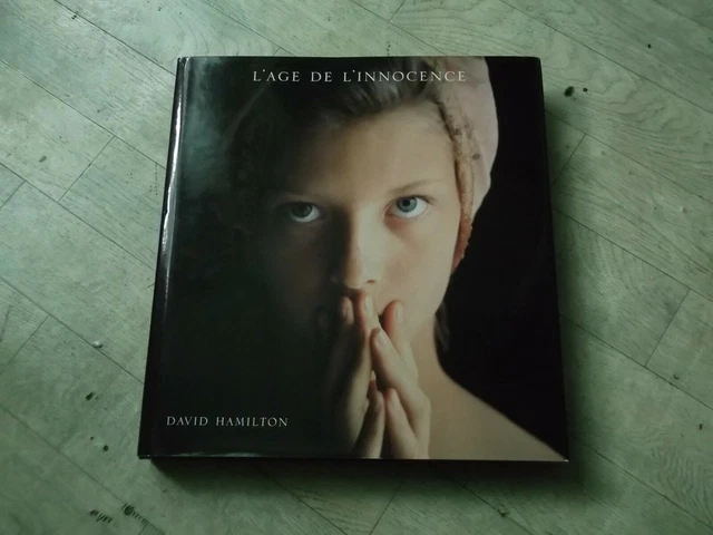 DAVID HAMILTON L'AGE De L'innocence Denoel 1995 Dedicace Erotisme