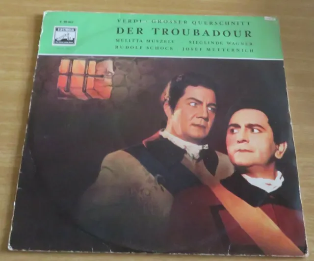 Verdi - Der Troubadour - Großer Querschnitt - Metternich/Muszely - E 80 462  !