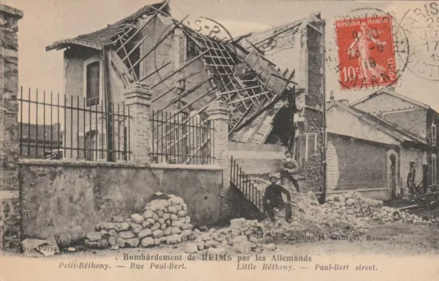 CPA 51 Bombardement de REIMS par les Allemands Petit Betheny Rue Paul Bert