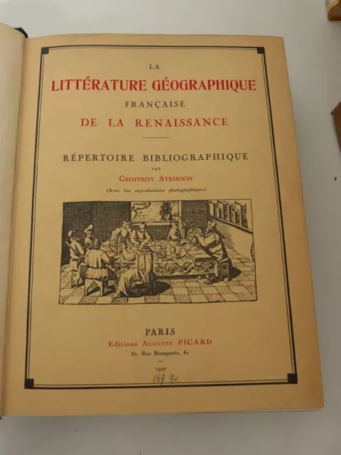 La Litterature Geographique Francaise de la Renaissance. Repertoire Bibliographi