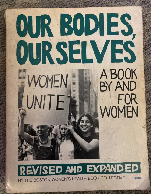 Our Bodies, Ourselves: A Book by and for Women 1976