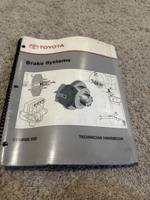 Toyota Technician Handbook Course 552 Brake Systems
