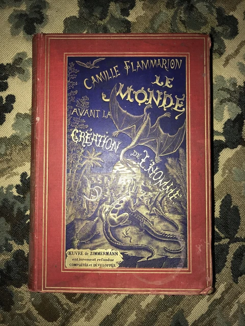 Livre Ancien Camille FLAMMARION LE MONDE AVANT LA CREATION DE L'HOMME 1886