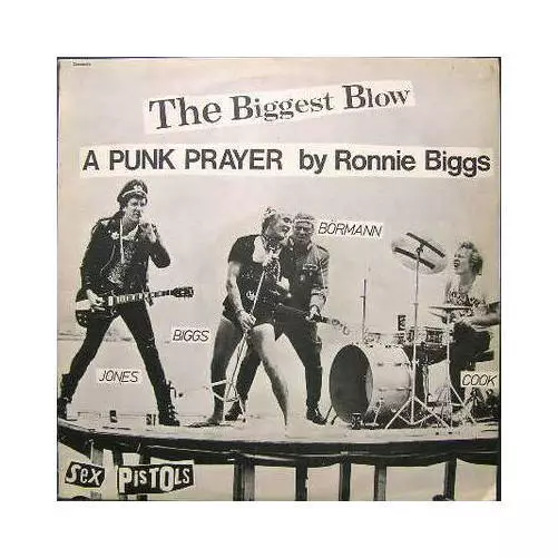 Sex Pistols - The Biggest Blow (A Punk Prayer By Ronnie Biggs) / My Way (Vinyl)