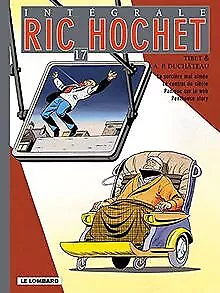 Ric Hochet l'Intégrale, Tome 17 : La sorcière mal aimée ... | Buch | Zustand gut