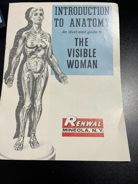 1960 Intro to Anatomy An Illustrated Guide to The Visable Woman Renwal, Mineola,