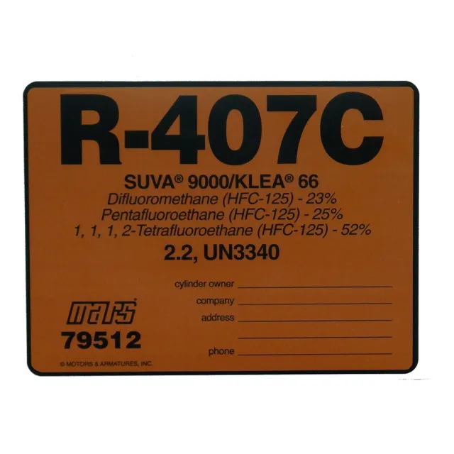 R-407C / R407C Label # 79512 , SOLD EACH