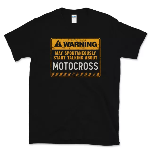 Warning May Spontaneously Start Talking About Motocross T-Shirt