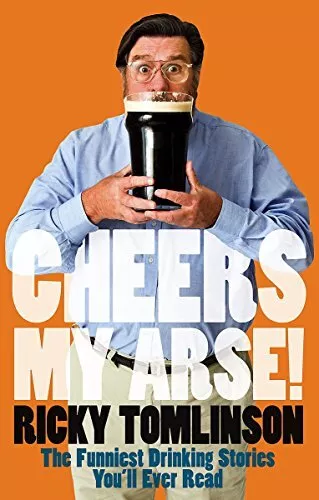 Cheers My Arse! von Ricky Tomlinson, gutes gebrauchtes Buch (Hardcover) KOSTENLOSE & SCHNELLE Lieferung
