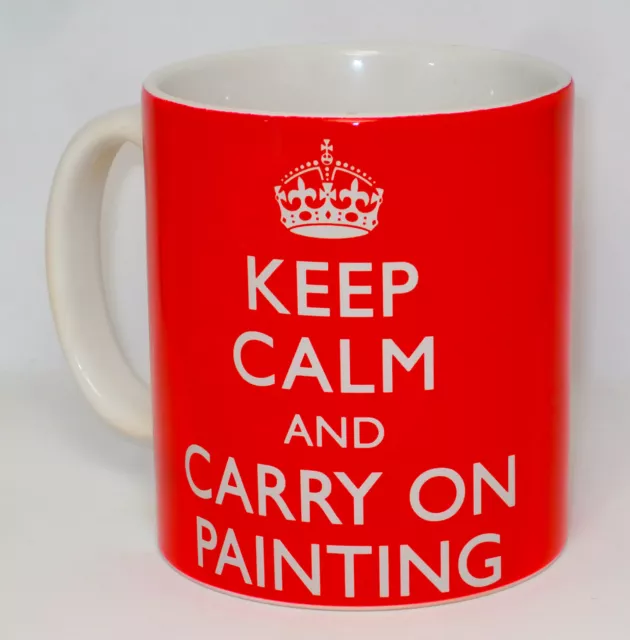 Keep Calm & Carry On Painting Mug Can Personalise Artist Painter Decorator Gift