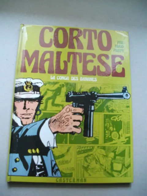 Hugo Pratt Corto Maltese  Casterman La Conga Des Bananes  Edition Originale