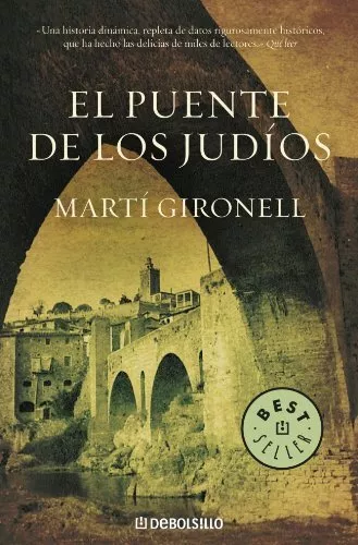 El puente de los judios/ The Bridge Of Jews, Very Good Condition, Gironell, Mart