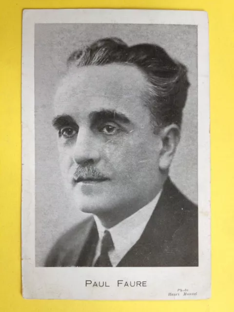 cpa Portrait Paul FAURE (1878-1960) Périgueux Paris HOMME POLITIQUE FRANÇAIS