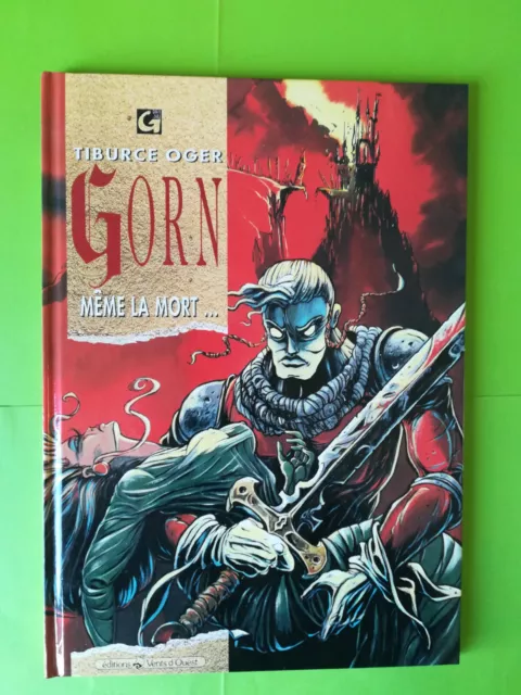 BD GORN Tome 1 Même la mort TIBURCE OGER DL 10-1992 1b