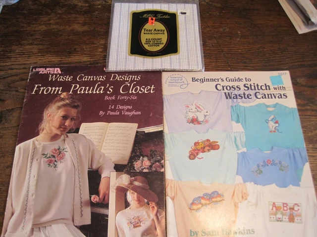 2 BKS-Beginners Guide to Cross Stitch W/Waste Canvas&PAULAS CLOSET #2191&CANVAS