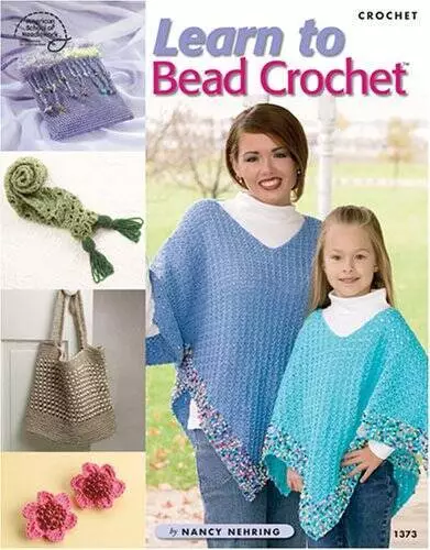 Learn to Bead Crochet - Paperback By Nancy Nehring - GOOD