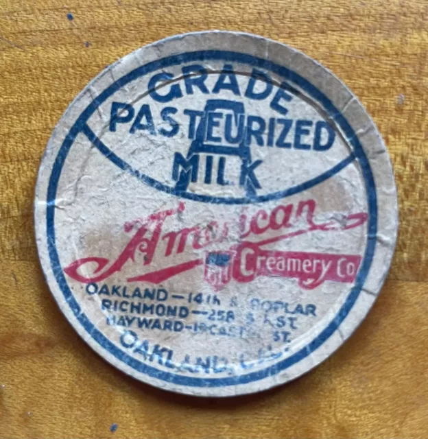 American Creamery Co. Oakland, California Milk Bottle Cap