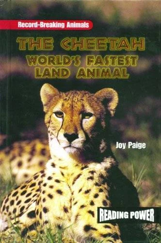 THE CHEETAH: WORLDS Fastest Land Animal (Reading Power: Record-Brea