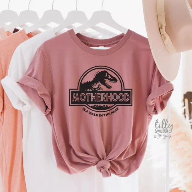 Motherhood Is A Walk In The Park Women's T-Shirt, Funny Mum Tee, Dinosaur Mum