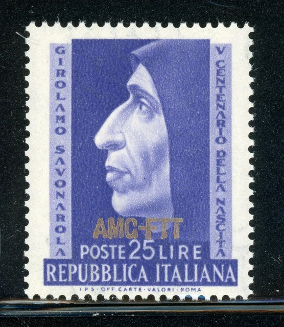 AMG-FTT Trieste MNH: Scott #153 25l Girolamo SAVONAROLA CV$4+