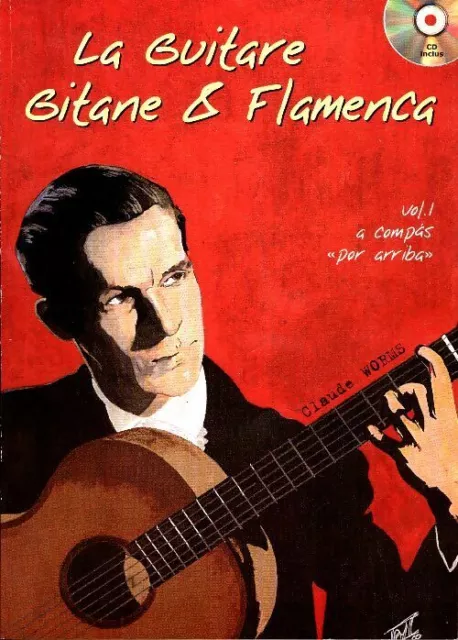 3364202 - La guitare gitane & flamenca . 1 livre + 1 CD - Claude Worms