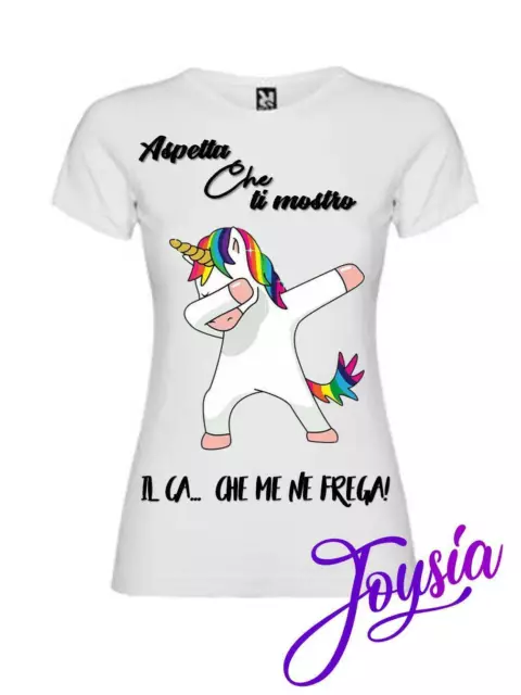 Maglia T-shirt donna ca.. che me ne frega tshirt unicorno divertente