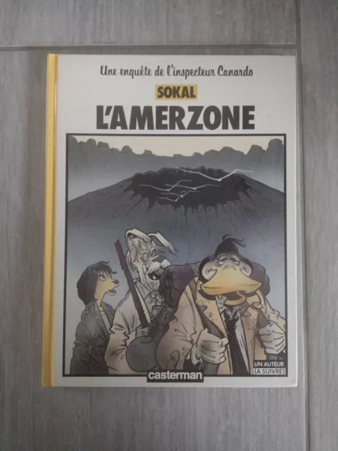 Inspecteur Canardo  Tome 5, L'Amerzone, EO Et TBE Par Sokal. Édition Casterman