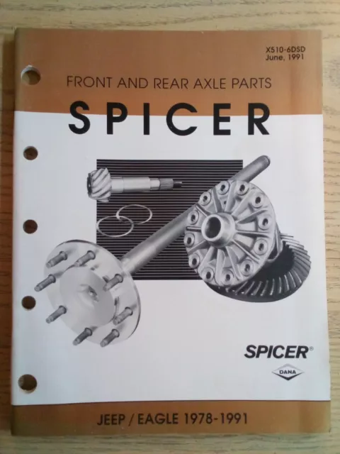 New Dana Spicer Illustrated Parts List Jeep/Eagle 1978-1991 Front/Rear Axle