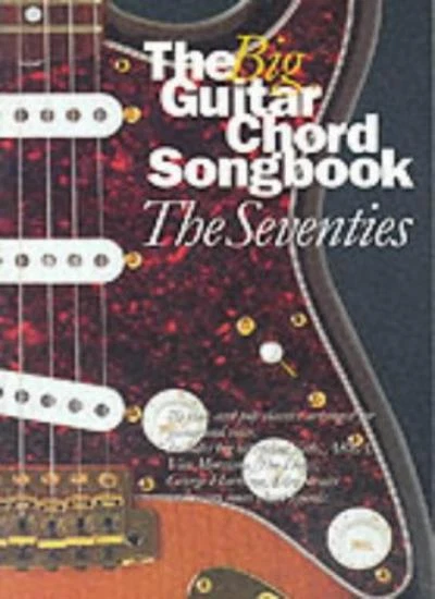 Big Guitar Chord Songbook: The Seventies