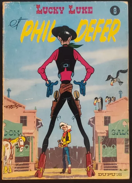 Lucky Luke T08 Lucky Luke et Phil Defer Dos bois Morris Dupuis 1978 Bon état BE