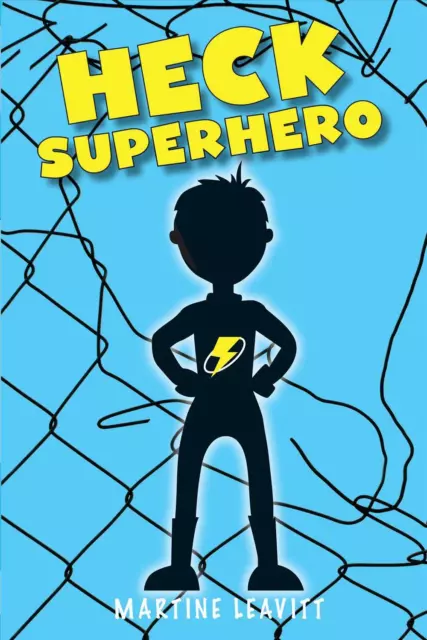 Heck Superhero by Martine Leavitt (English) Paperback Book