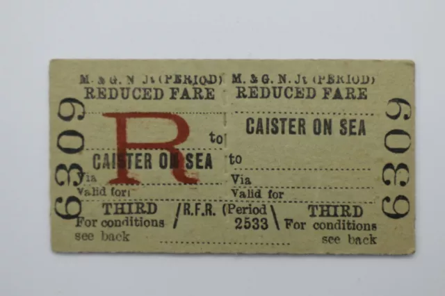 M&GN Jt Railway Ticket No 6309 CAISTER ON SEA to ..........