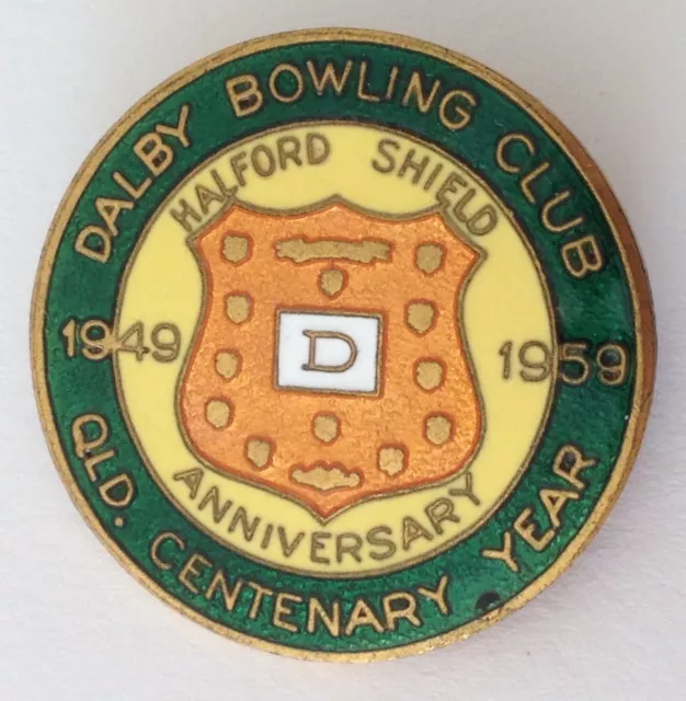 Dalby Bowling Club 1959 Halford Shield Queensland Pin Badge Rare Vintage (M13)