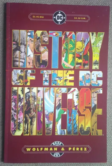 HISTORY OF THE Dc Universe Book #1 Limited Series From 1986 . Wolfman ...