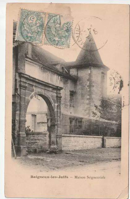 BAIGNEUX LES JUIFS - Cote d' Or - CPA 21 - Maison Seigneuriale - Petit pli bas