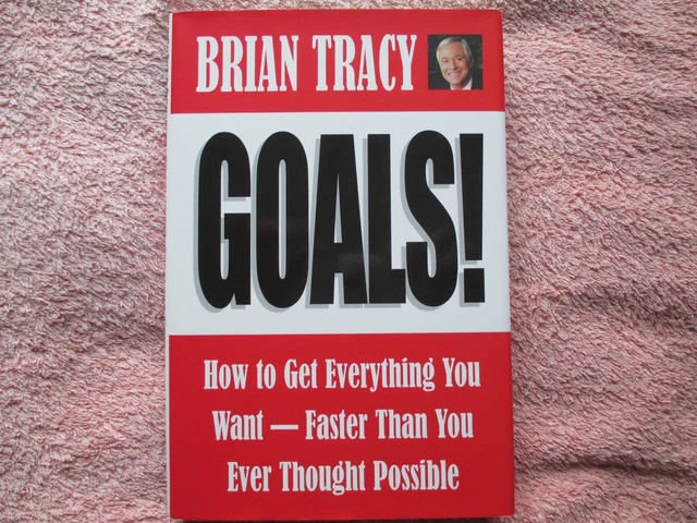 OBJECTIFS ! HOW TO GET EVERYTHING YOU WANT par Brian TRACY Hardback EUR ...