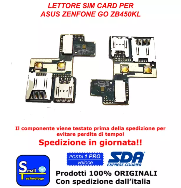 Lettore Sim Card Reader + Micro Sd Asus Zenfone Go Zb450Kl Zb452Kg Scheda