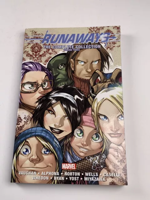 Runaways : The Complete Collection Volume 3 by Zeb Wells (2015, Trade Paperback)