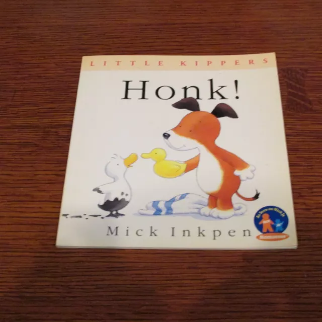 Little Kippers Honk! Paperback Book Kipper the Dog Honk Mick Inkpen