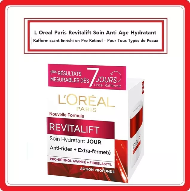 L Oreal Paris Revitalift Soin Anti Age Hydratant Raffermissant Enrichi en Pro Re