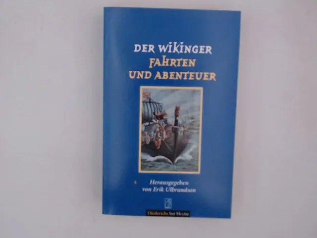 Der Wikinger, Fahrten und Abenteuer Schmuckschuber Ulbrandson, Erik: