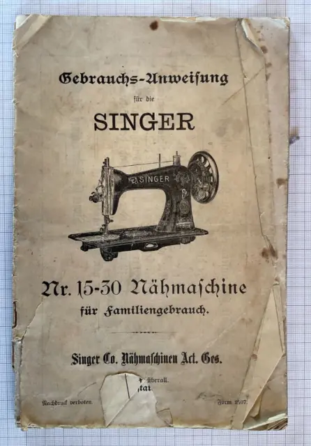 Alte Singer  Bedienungsanleitung Nähmaschine 15-30