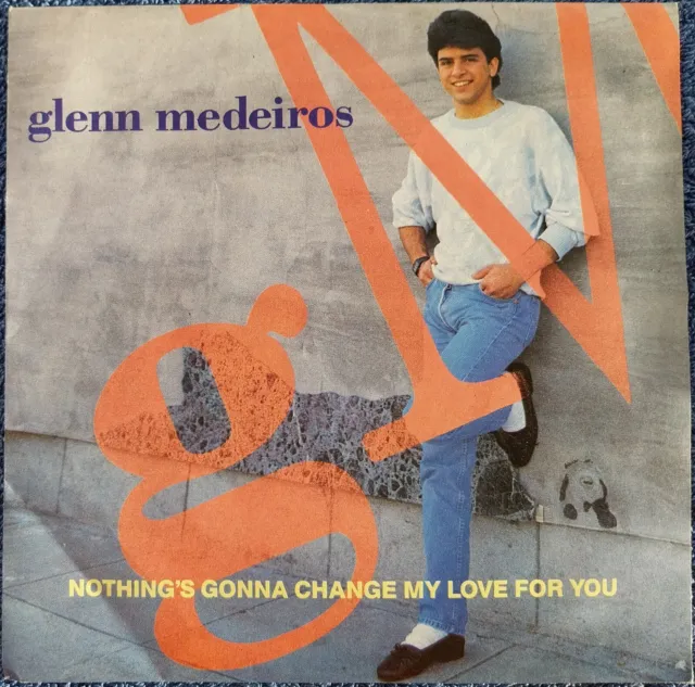 Glenn Medeiros: Nothing's Gonna Change My Love For You 7" Vinyl Single Excellent