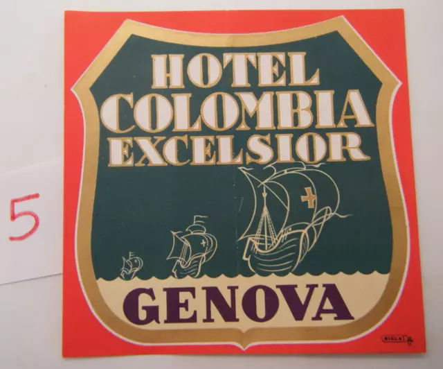 Vintage European Luggage Decal Hotel Columgia Excelsior Genova Italy 4.5" VG L5
