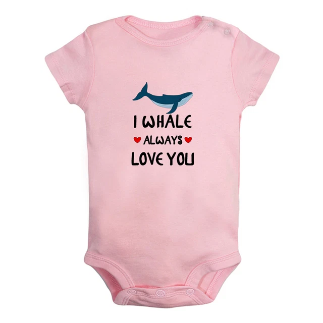 I Whale Always Love You Funny Romper Newborn Baby Bodysuit Jumpsuit Kids Outfits