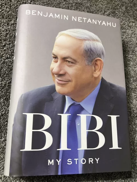 Bibi: My Story - by Benjamin Netanyahu (Hardcover) First Threshold Edition NEW!!