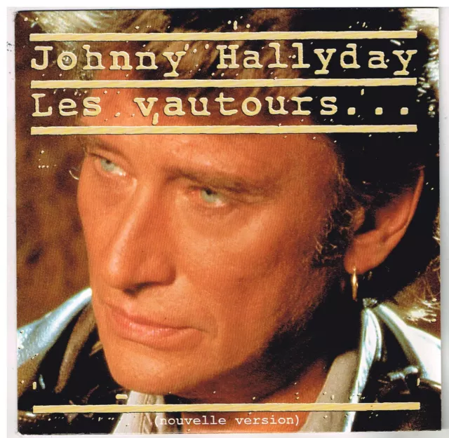 Johnny HALLYDAY   Les Vautours  2 Titres        7'  SP 45 tours