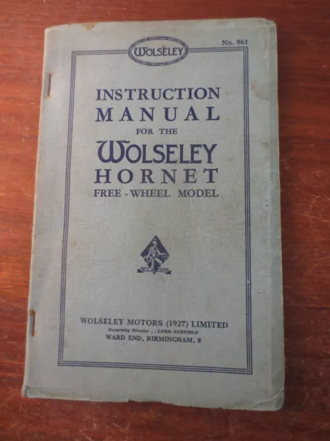 Original 1930s Wolseley Hornet free wheel model car owners manual