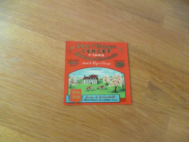 ANCIENNE ETIQUETTE pont l'eveque normandie cercet ferme da la cambette ...