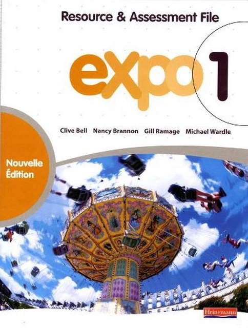 EXPO 1 RESOURCE & Assessment File New Edition by Michael Wardle ...